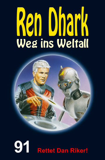 Bild 1 von Ren Dhark Weg ins Weltall 91: Rettet Dan Riker!  / (Format) Epub